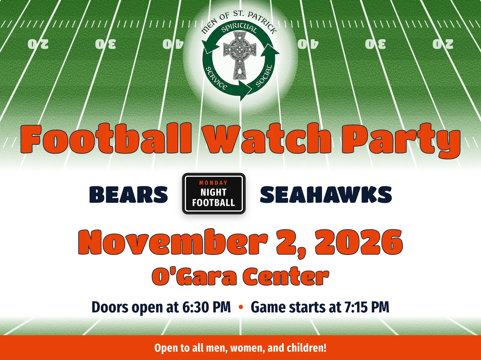 Football Watch Party, hosted by the Men of St. Patrick. Bears versus Seahawks, Monday Night Football. November 2, 2026, O’Gara Center. Doors open at 6:30 pm, game starts at 7:15 pm. Open to all men, women and children.